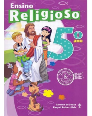 INTERAGIR E CRESCER - ENSINO RELIGIOSO 5º ANO - 2ª