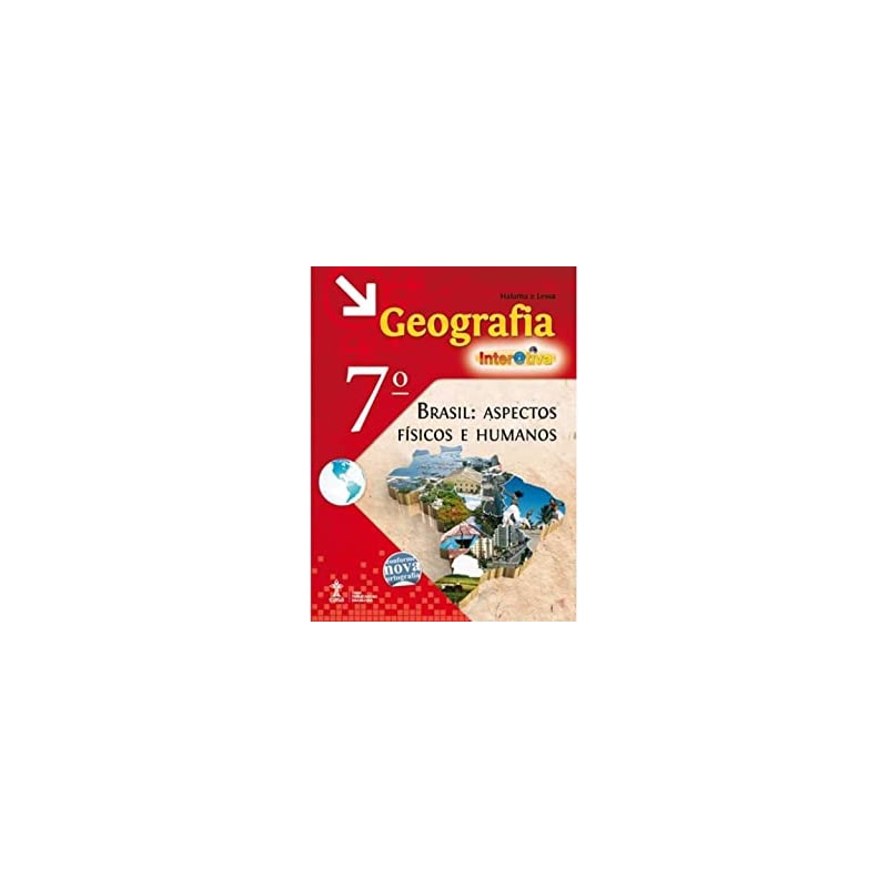 INTERATIVA - GEOGRAFIA - ENSINO FUNDAMENTAL II - 7º ANO