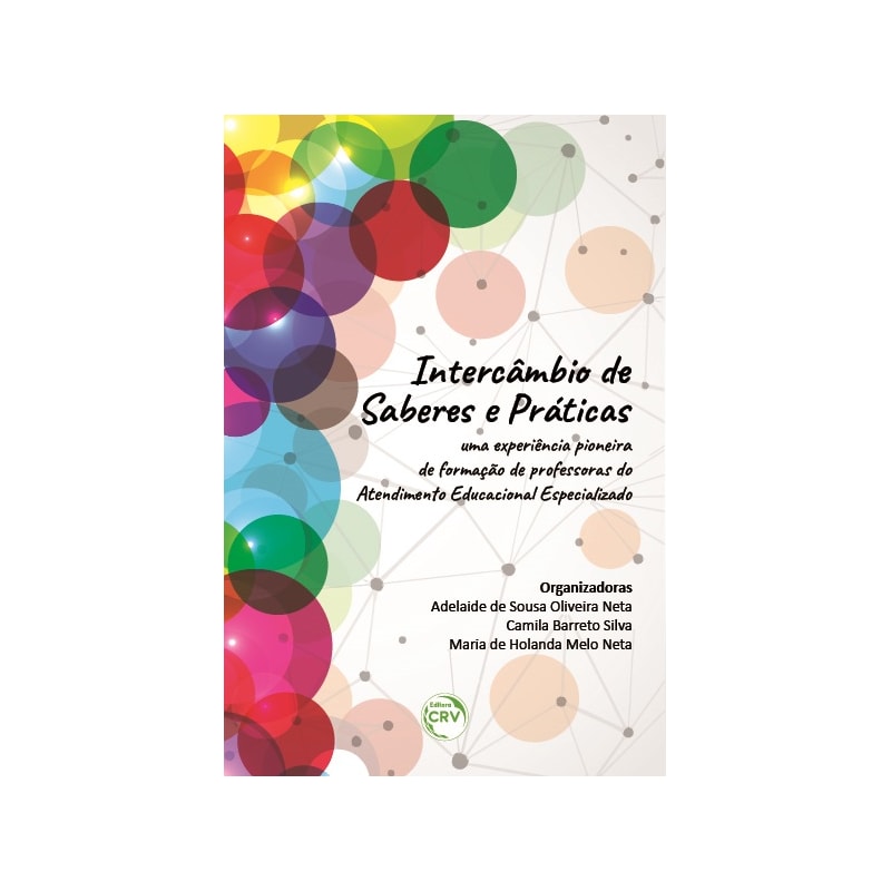 INTERCÂMBIO DE SABERES E PRÁTICAS: UMA EXPERIÊNCIA PIONEIRA DE FORMAÇÃO DE PROFESSORAS DO ATENDIMENTO EDUCACIONAL ESPECIALIZADO