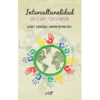 INTERCULTURALIDAD - EN LA VIDA Y EN LA MISIÓN