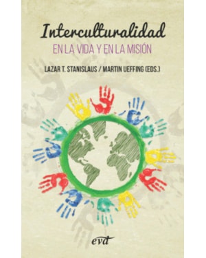 INTERCULTURALIDAD - EN LA VIDA Y EN LA MISIÓN