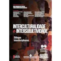 Interculturalidade e intersubjetividade: diálogos interdisciplinares
