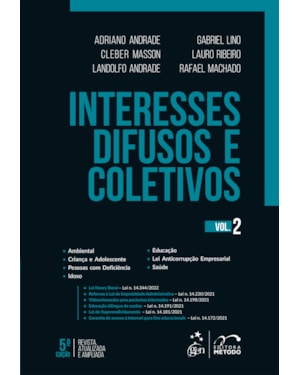 INTERESSES DIFUSOS E COLETIVOS - VOL. 2 - 5ª EDIÇÃO 2022