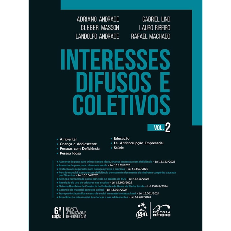 INTERESSES DIFUSOS E COLETIVOS - VOL.2 - 6ª EDIÇÃO 2025
