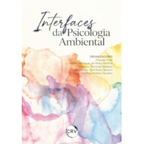 INTERFACES DA PSICOLOGIA AMBIENTAL