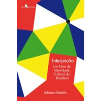 Interjeição: um fator de identidade cultural do brasileiro