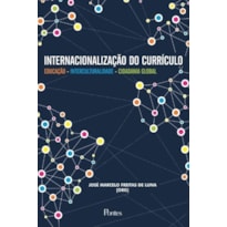 INTERNACIONALIZAÇÃO DO CURRÍCULO - EDUCAÇÃO INTERCULTURALIDADE CIDADANIA GLOBAL