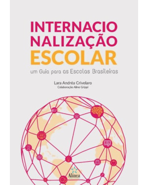 INTERNACIONALIZAÇÃO ESCOLAR: UM GUIA PARA AS ESCOLAS BRASILEIRAS