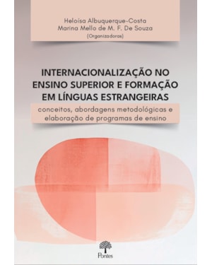 INTERNACIONALIZAÇÃO NO ENSINO SUPERIOR E FORMAÇÃO EM LÍNGUAS ESTRANGEIRAS