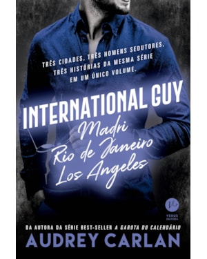 INTERNATIONAL GUY: MADRI, RIO DE JANEIRO, LOS ANGELES (VOL. 4)