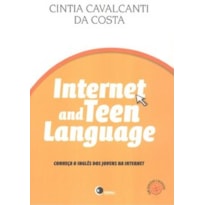 INTERNET AND TEEN LANGUAGE