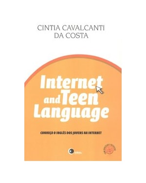 INTERNET AND TEEN LANGUAGE