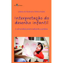 Interpretação do desenho infantil: A almanálise potencializando a prática