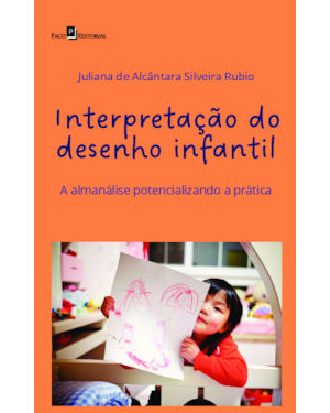 Interpretação do desenho infantil: A almanálise potencializando a prática