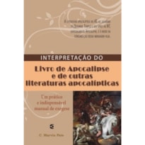 INTERPRETAÇÃO DO LIVRO DE APOCALIPSE E DE OUTRAS LITERATURAS APOCALÍPTICAS