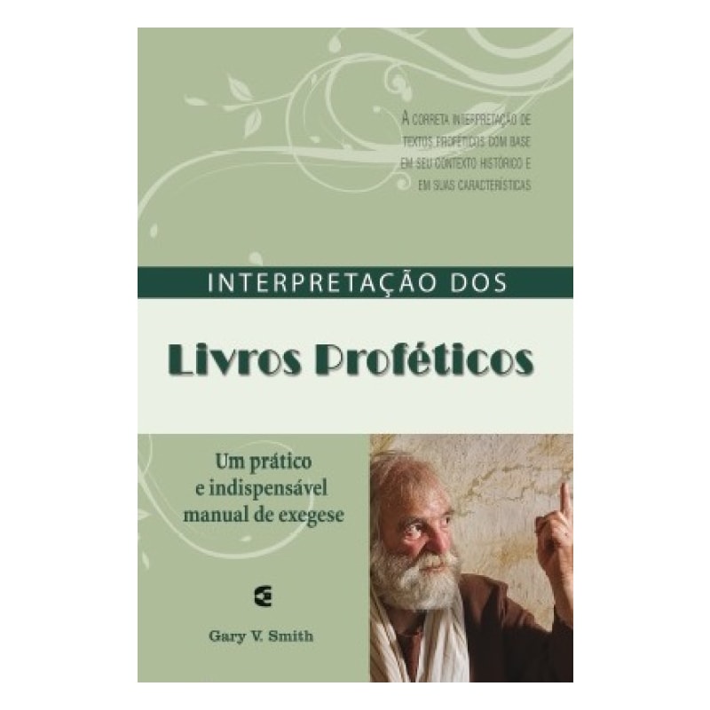 INTERPRETAÇÃO DOS LIVROS PROFÉTICOS