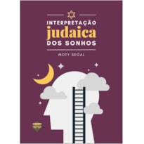 INTERPRETAÇÃO JUDAICA DOS SONHOS