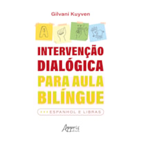 INTERVENÇÃO DIALÓGICA PARA AULA BILÍNGUE: ESPANHOL E LIBRAS