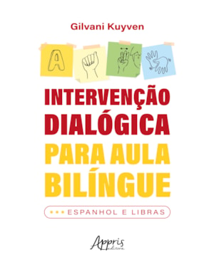 INTERVENÇÃO DIALÓGICA PARA AULA BILÍNGUE: ESPANHOL E LIBRAS
