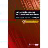 INTERVENÇÃO JUDICIAL EM CONFLITOS SOCIETÁRIOS INTERVENÇÃO JUDICIAL EM CONFLITOS SOCIETÁRIOS