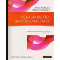 INTERVENÇÃO PSICOLÓGICA EM PERTURBAÇÕES DE PERSONALIDADE