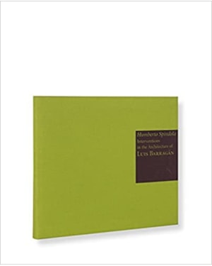 Intervenciones en la arquitectura de luis barragán