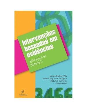 INTERVENÇÕES BASEADAS EM EVIDÊNCIAS: APLICAÇÕES DO MÉTODO JT
