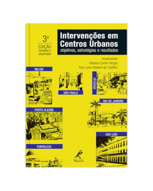 Intervenções em centros urbanos: objetivos, estratégias e resultados