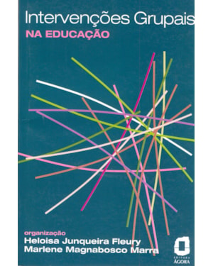 INTERVENÇÕES GRUPAIS NA EDUCAÇÃO