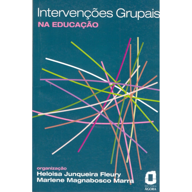 INTERVENÇÕES GRUPAIS NA EDUCAÇÃO