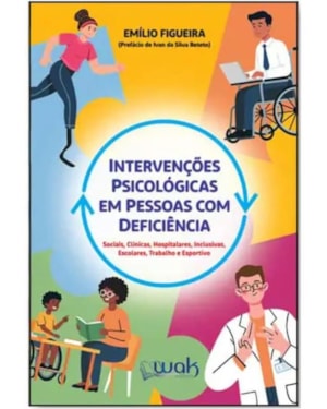 INTERVENÇÕES PSICOLÓGICAS EM PESSOAS COM DEFICIÊNCIA