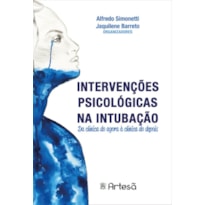 Intervenções psicológicas na intubação: da clínica do agora à clínica do depois