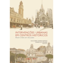 INTERVENÇÕES URBANAS EM CENTROS HISTÓRICOS