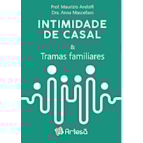 INTIMIDADE DE CASAL E TRAMAS FAMILIARES