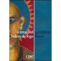 INTOCAVEL BELEZA DO FOGO, A - 1