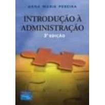 INTRODUCAO A ADMINISTRACAO