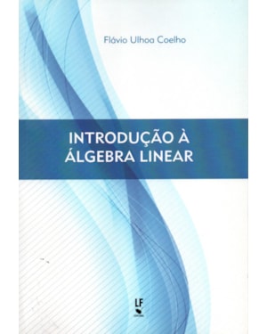 INTRODUÇÃO À ÁLGEBRA LINEAR