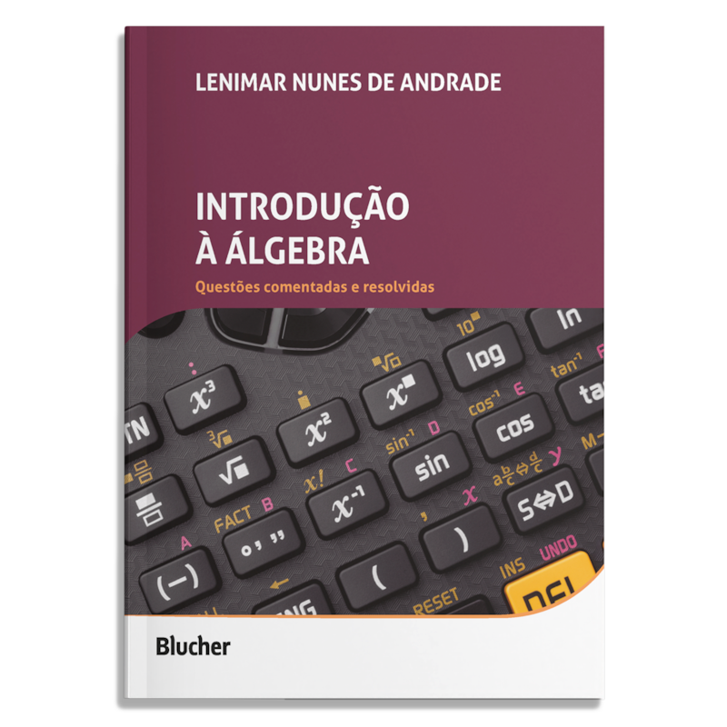 Introdução à álgebra: Questões comentadas e resolvidas