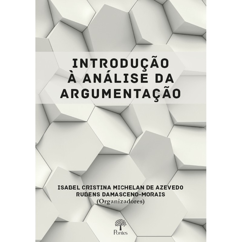 INTRODUÇÃO À ANÁLISE DA ARGUMENTAÇÃO