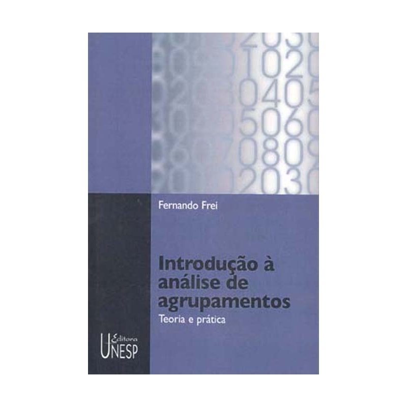 INTRODUÇÃO À ANÁLISE DE AGRUPAMENTOS: TEORIA E PRÁTICA