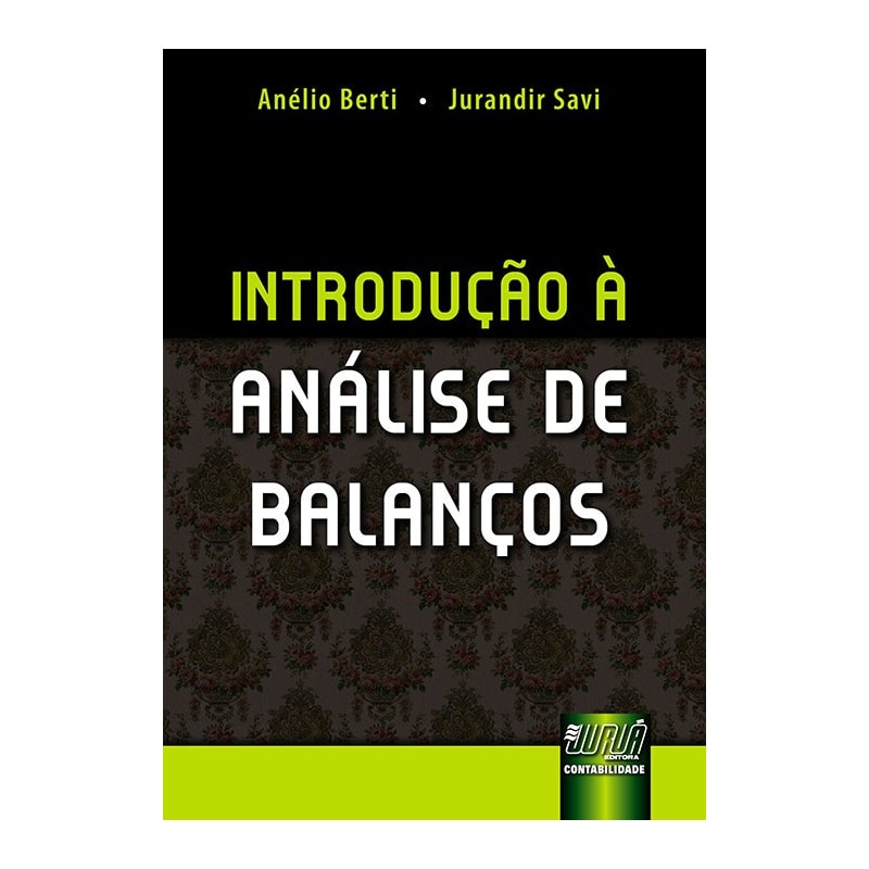INTRODUÇÃO À ANÁLISE DE BALANÇOS