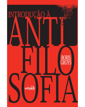 INTRODUÇÃO À ANTIFILOSOFIA