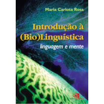 INTRODUÇÃO À (BIO)LINGUÍSTICA