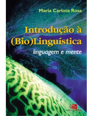 INTRODUÇÃO À (BIO)LINGUÍSTICA