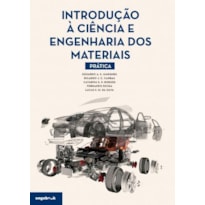 Introdução à ciência e engenharia dos materiais - prática