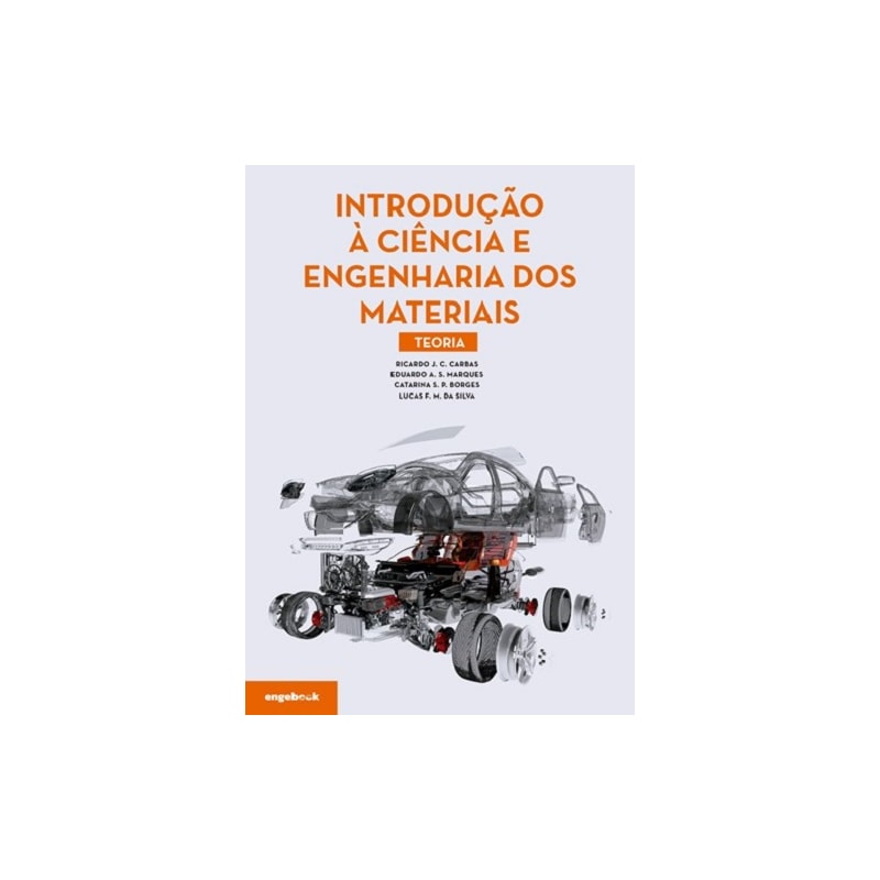 Introdução à ciência e engenharia dos materiais - teoria