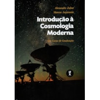 INTRODUÇÃO À COSMOLOGIA MODERNA: UM CURSO DE GRADUAÇÃO