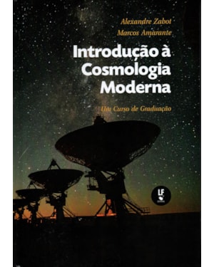 INTRODUÇÃO À COSMOLOGIA MODERNA: UM CURSO DE GRADUAÇÃO