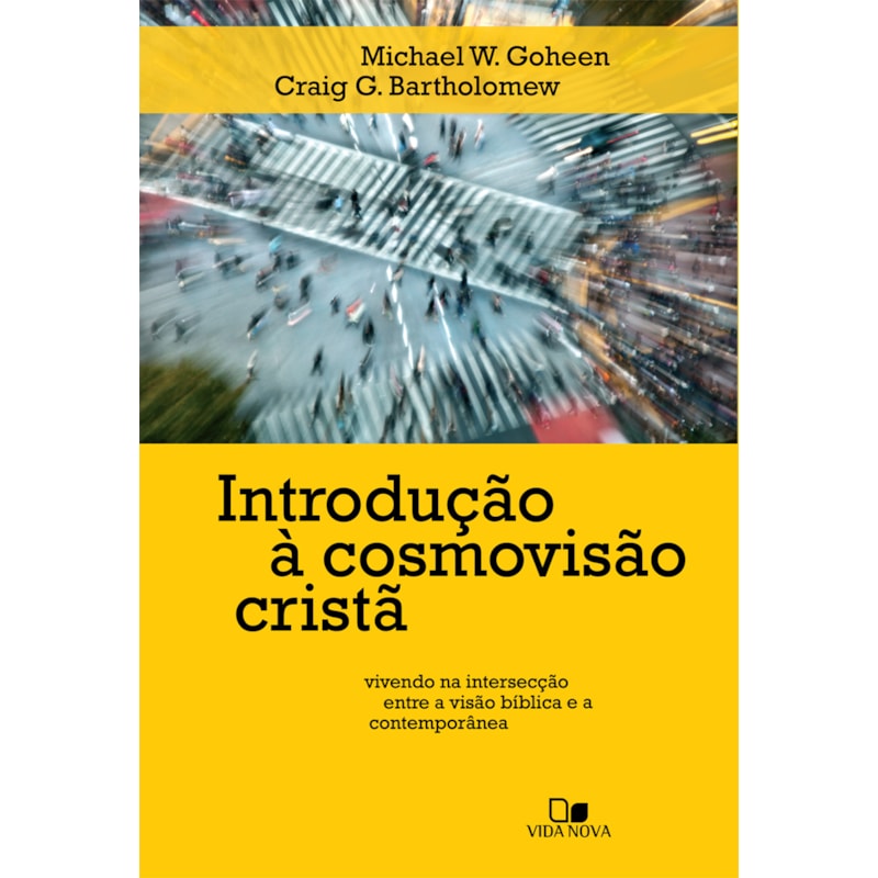 Introdução à cosmovisão cristã -