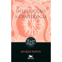 INTRODUÇÃO À CRISTOLOGIA